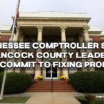 Tennessee Comptroller Says Hancock County Leaders Must Commit To Fixing Problems