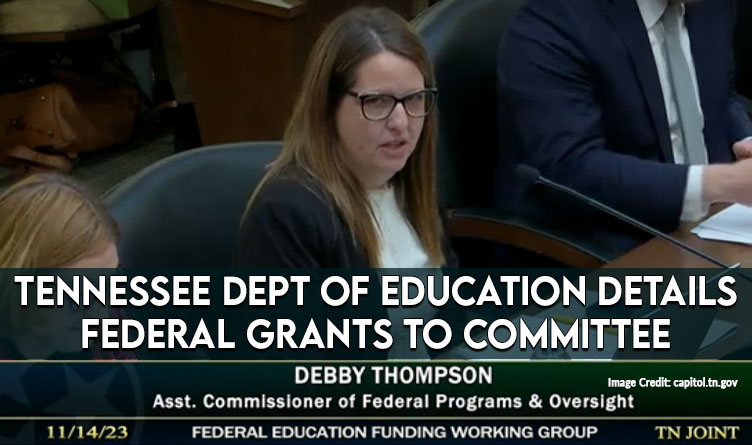 Tennessee Department Of Education Details Federal Grants To Committee