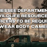 Tennessee Department Of Wildlife Resources Officers To Be Required To Wear Body Cameras
