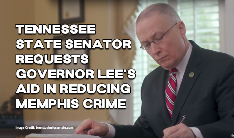 Tennessee State Senator Requests Governor Lee's Aid In Reducing Memphis Crime