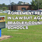 Agreement Reached In Lawsuit Against Bradley County Schools