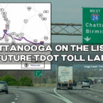 Chattanooga On The List For Future TDOT Toll Lane