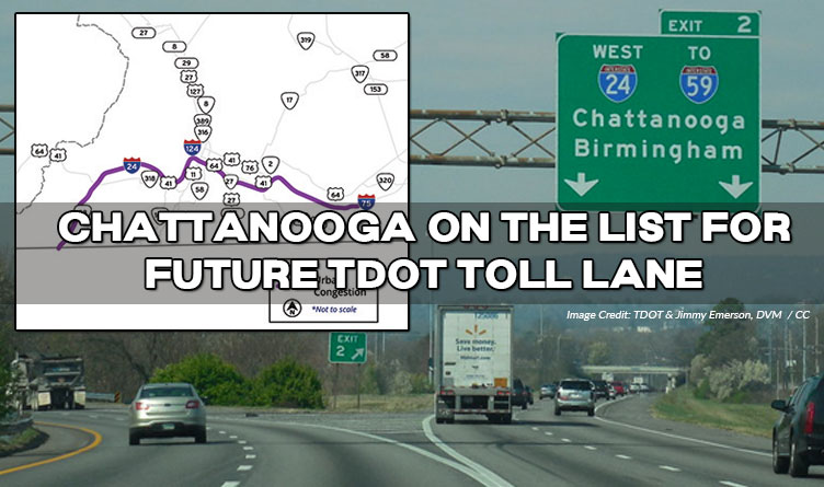 Chattanooga On The List For Future TDOT Toll Lane