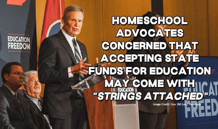 Homeschool Advocates Concerned That Accepting State Funds For Education May Come With "Strings Attached"