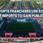 How Sports Franchises Use Economic Impact Reports To Gain Public Funds