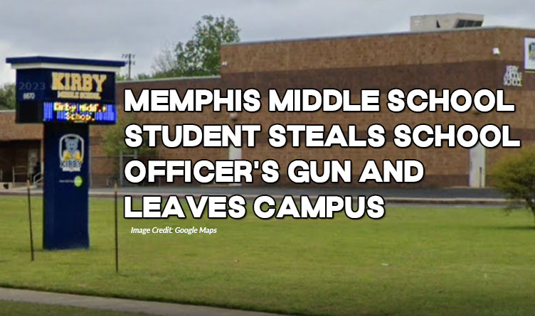 Memphis Middle School Student Steals School Officer's Gun And Leaves Campus