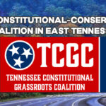New Constitutional-Conservative Coalition In East Tennessee