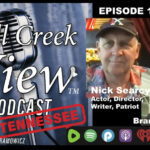 Actor Nick Searcy & The Tennessee Conservative's Brandon Lewis On Mill Creek View Tennessee Podcast