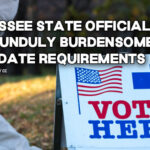 Tennessee State Officials Sued Over “Unduly Burdensome” Candidate Requirements