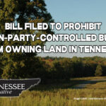 Bill Filed To Prohibit Foreign-Party-Controlled Business From Owning Land In Tennessee