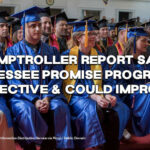 Comptroller Report Says Tennessee Promise Program Is Effective & Could Improve