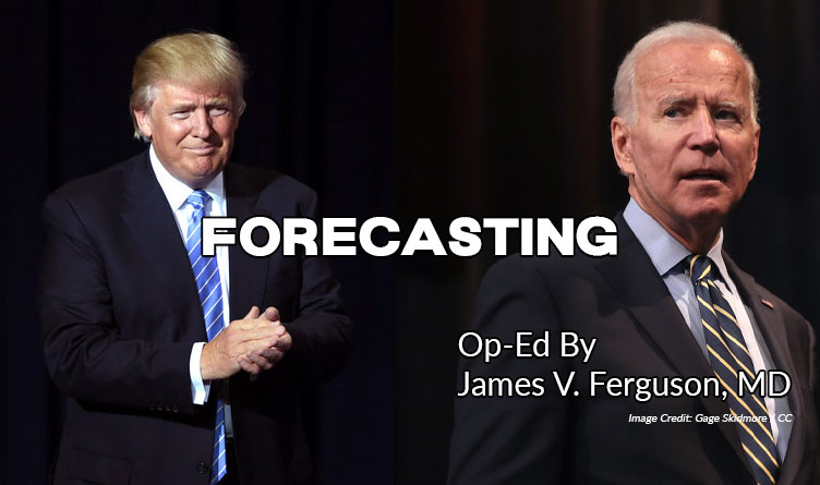 Forecasting (Op-Ed By James V. Ferguson, MD)