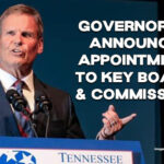 Governor Lee Announces Appointments To Key Boards & Commissions