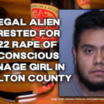Illegal Alien Arrested For 2022 Rape Of Unconscious Teenage Girl In Hamilton County