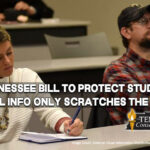 New Tennessee Bill To Protect Student's Personal Information Only Scratches The Surface