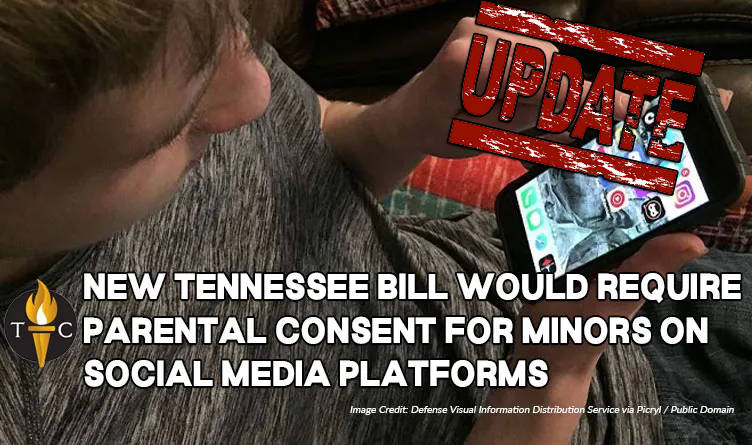 New Tennessee Bill Would Require Parental Consent For Minors On Social Media Platforms (Update 2.9.24)