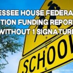 Tennessee House Federal K-12 Education Funding Report Filed Without 1 Signature
