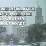 Tennessee Legislature Closed For Week Due To Cold Weather, Dangerous Roads