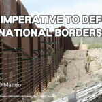 The Imperative To Defend National Borders
