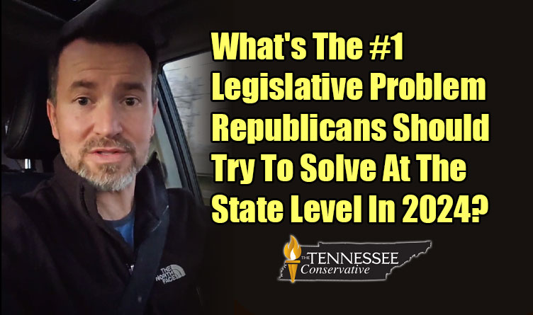 What's The #1 Legislative Problem Republicans Should Try To Solve At The State Level In 2024?