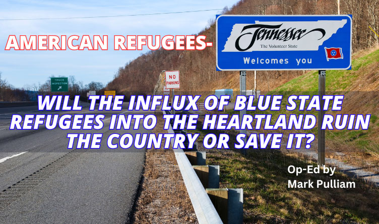 American Refugees - Will The Influx Of Blue State Refugees Into The Heartland Ruin The Country Or Save It