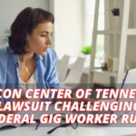 Beacon Center Of Tennessee Files Lawsuit Challenging New Federal Gig Worker Rule