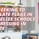 Bill Seeking To Regulate Flags In Tennessee Schools Progressing In Senate