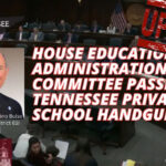 House Education Administration Committee Passes Tennessee Private School Handgun Law (Update 2.23.24