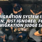 Immigration System Isn't Broken, Just Ignored, Former Immigration Judge Says