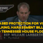 Increased Protection For Victims Of Stalking, Harassment Bill Moves To Tennessee House Floor