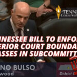 Tennessee Bill To Enforce Inferior Court Boundaries Passes In Subcommittee (Update 2.19.24)