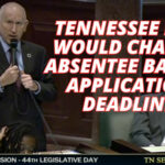 Tennessee Bill Would Change Absentee Ballot Application Deadline