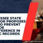 Tennessee State Senator Proposes Law To Prevent Outside Interference In Public Records Cases
