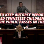 Bill To Keep Autopsy Reports Of Murdered Tennessee Children Hidden From The Public Passes In The House