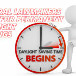 Federal Lawmakers Call For Permanent Daylight Savings Time