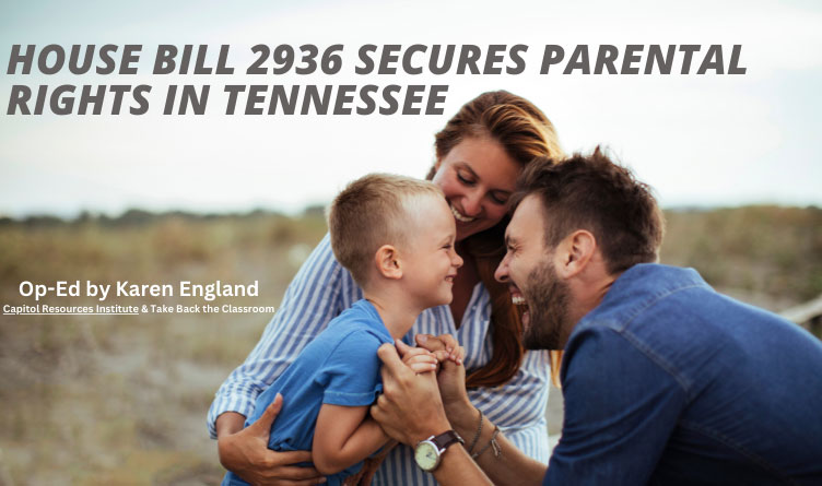 House Bill 2936 Secures Parental Rights In Tennessee