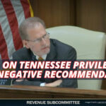 Repeal On Tennessee Privilege Tax Gets Negative Recommendation