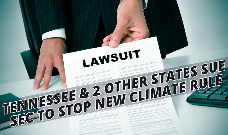 Tennessee And 2 Other States Sue Sec To Stop New Climate Rule Tennessee