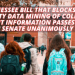 Tennessee Bill That Blocks 3rd-Party Data Mining Of College Student Information Passes House, Senate Unanimously