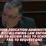 Tennessee House Education Administration Passes Bill Allowing Law Enforcement Agencies To Assign Officers To Schools That Fail To Request One