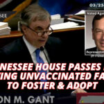 Tennessee House Passes Bill Allowing Unvaccinated Families To Foster And Adopt