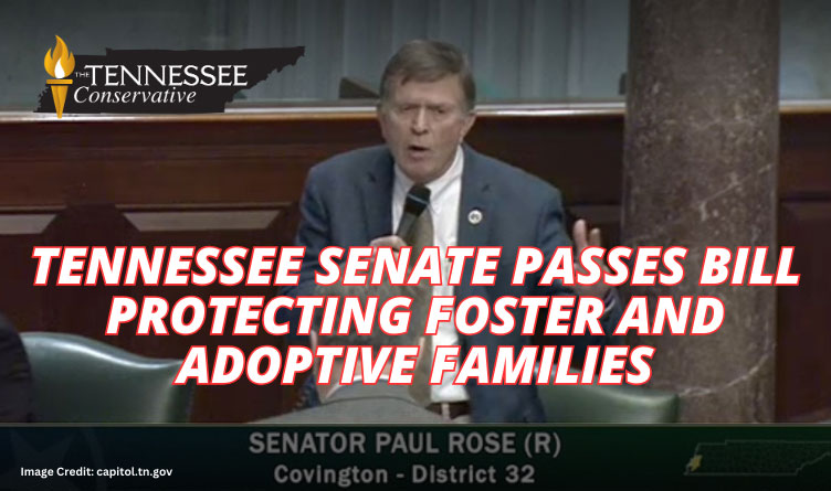 Tennessee Senate Passes Bill Protecting Foster And Adoptive Families