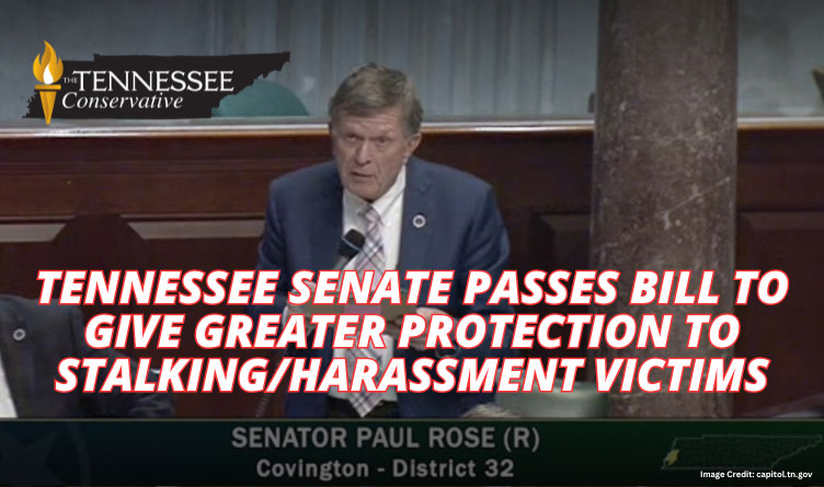 Tennessee Senate Passes Bill To Give Greater Protection To Stalking/Harassment Victims