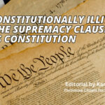 The Constitutionally Illiterate And The Supremacy Clause Of The US Constitution