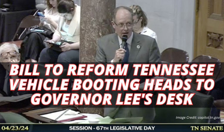 Bill To Reform Tennessee Vehicle Booting Heads To Governor Lee's Desk