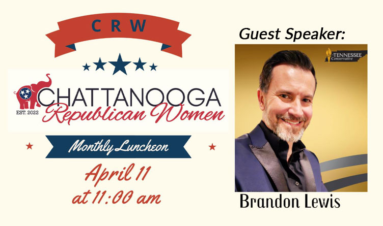 The Tennessee Conservative's Founder To Speak At Chattanooga Republican Women's Monthly Luncheon