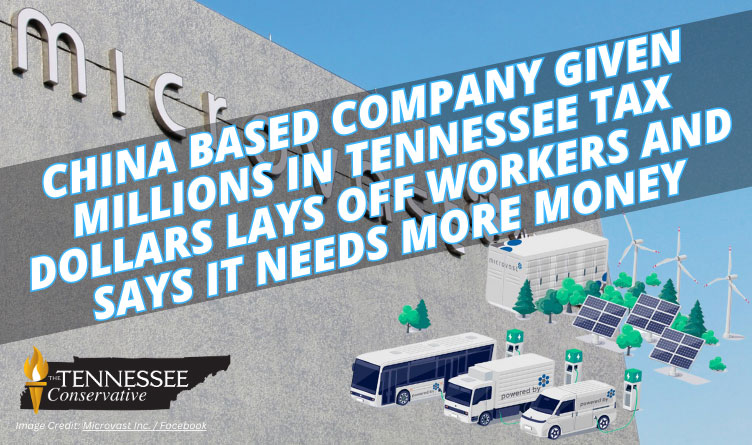China Based Company Given Millions In Tennessee Tax Dollars Lays Off Workers And Says It Needs More Money