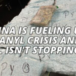 China Is Fueling U.S. Fentanyl Crisis And The U.S. Isn't Stopping It