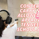 Concealed Carry Now Allowed For Approved Tennessee School Staff