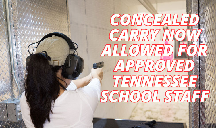 Concealed Carry Now Allowed For Approved Tennessee School Staff